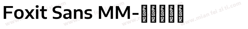 Foxit Sans MM字体转换